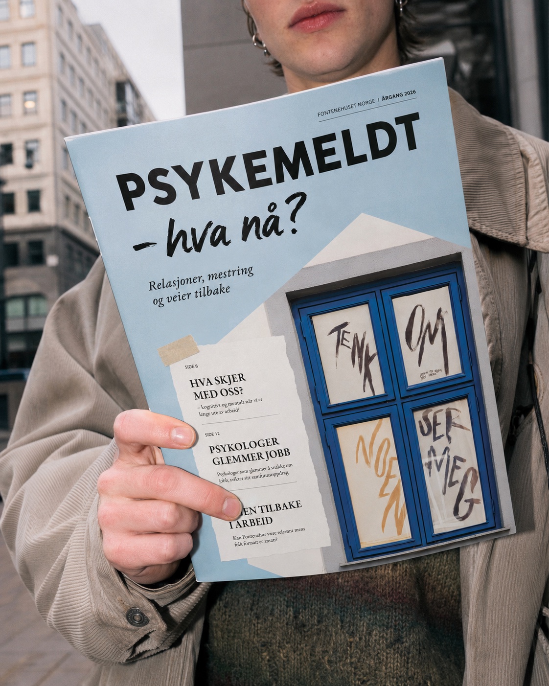 Forsiden av magasinet Psykemeldt, hva nå?