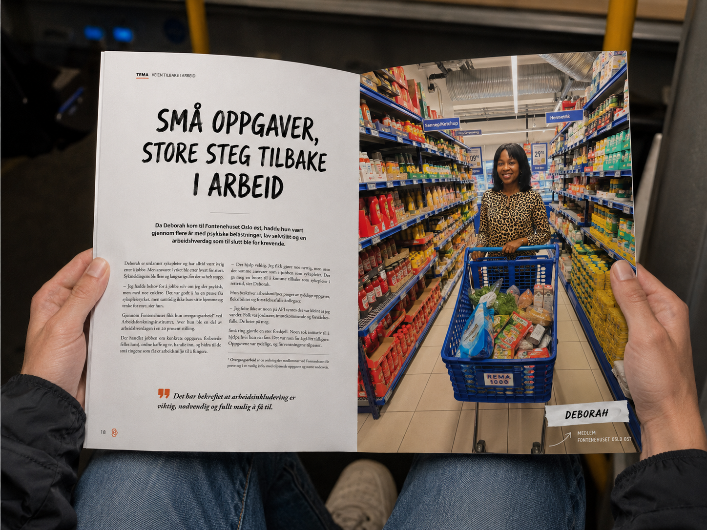 Magasinoppslaget Små oppgaver, store steg tilbake i arbeid